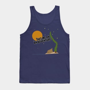 Take Me On An Adventure Tank Top